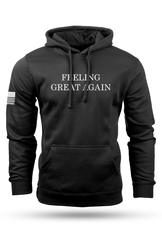 Feeling Great Again - Hoodie
